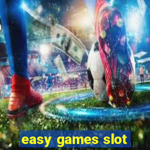 easy games slot