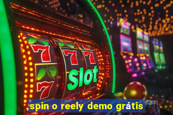 spin o reely demo grátis