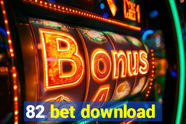 82 bet download