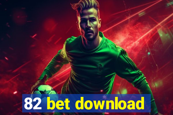 82 bet download