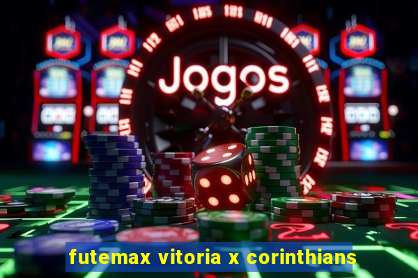 futemax vitoria x corinthians