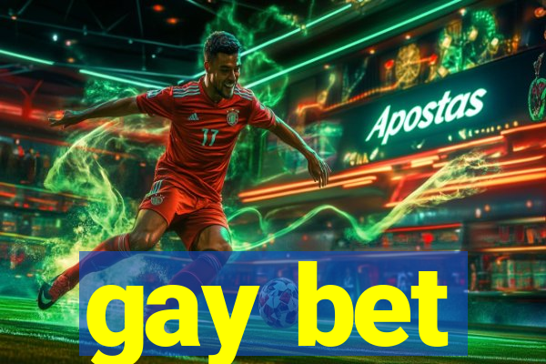 gay bet