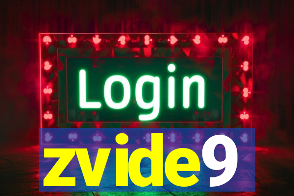 zvide9