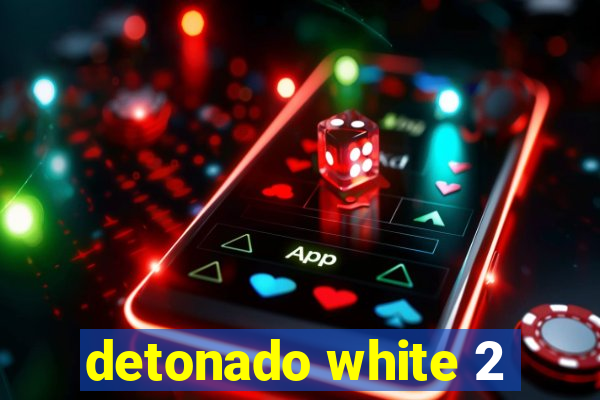 detonado white 2