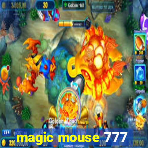 magic mouse 777