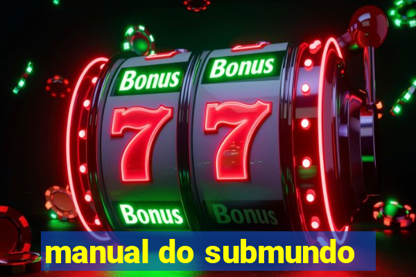 manual do submundo