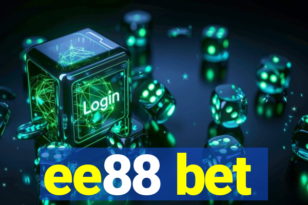 ee88 bet