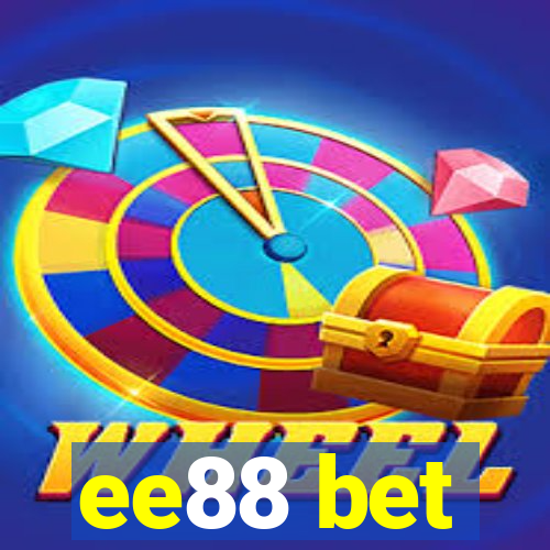 ee88 bet