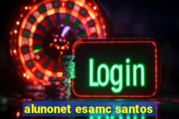 alunonet esamc santos