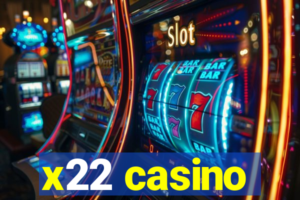 x22 casino