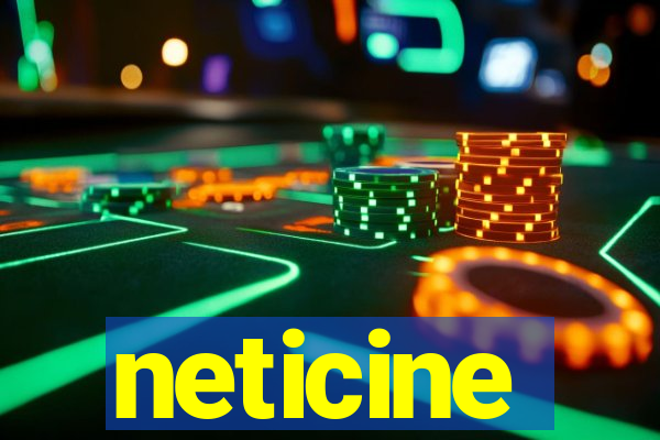 neticine