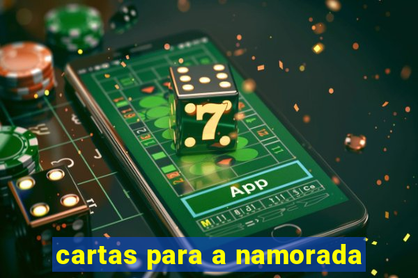 cartas para a namorada