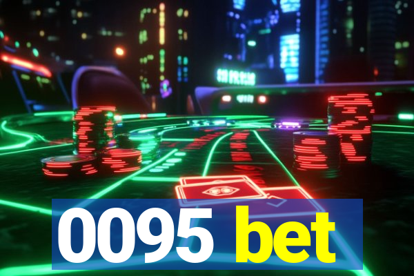 0095 bet