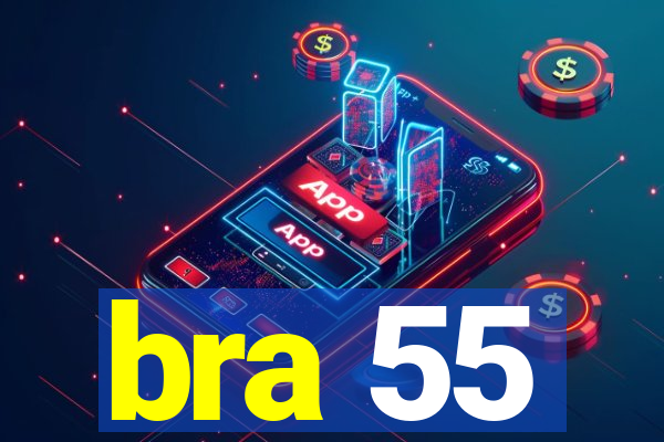 bra 55