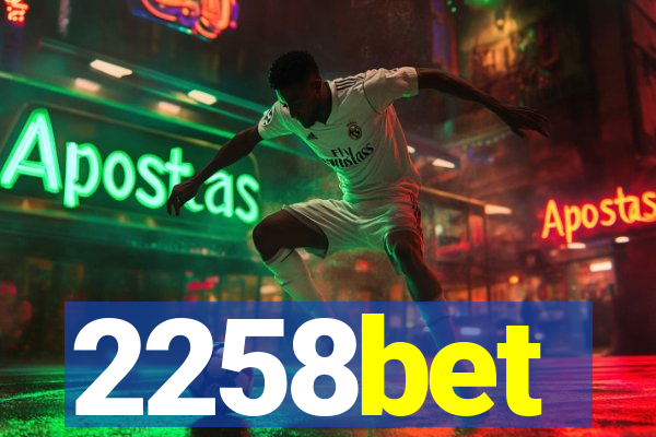 2258bet