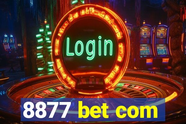 8877 bet com