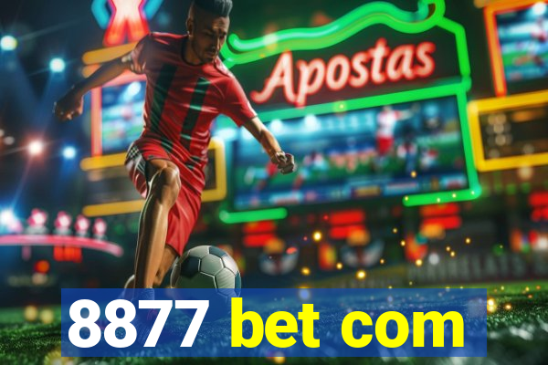 8877 bet com