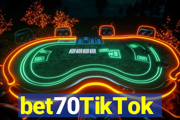 bet70TikTok