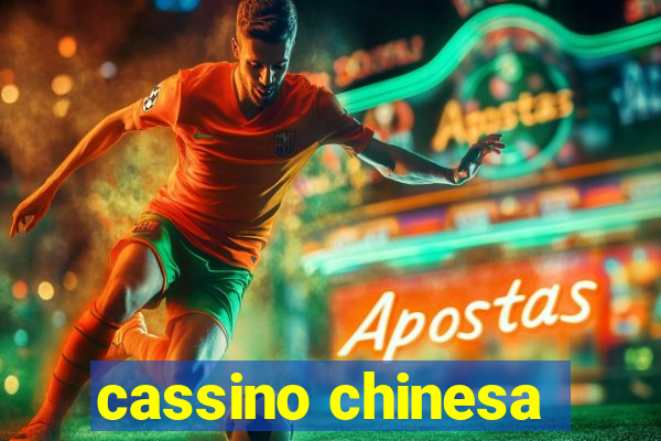 cassino chinesa