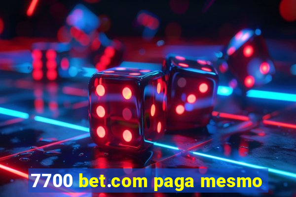 7700 bet.com paga mesmo