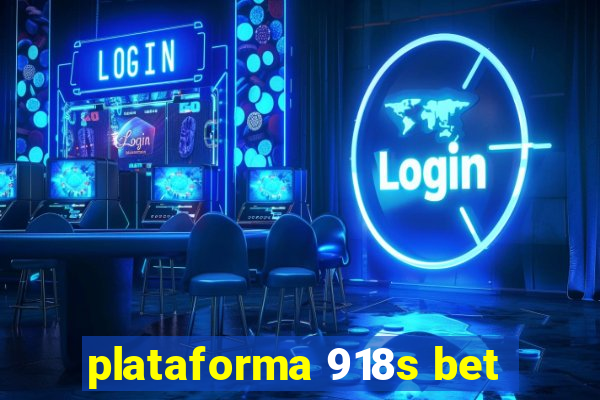 plataforma 918s bet