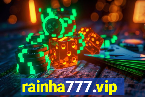 rainha777.vip