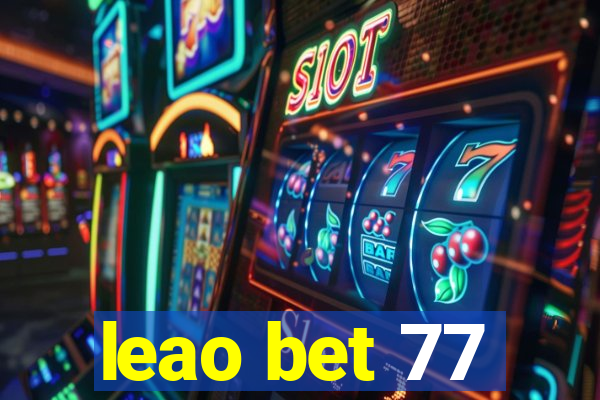 leao bet 77