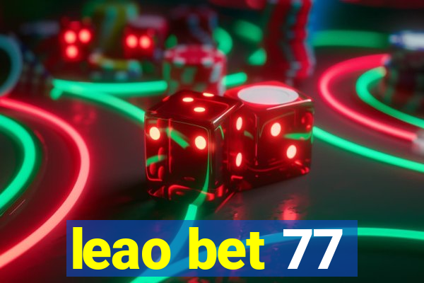 leao bet 77