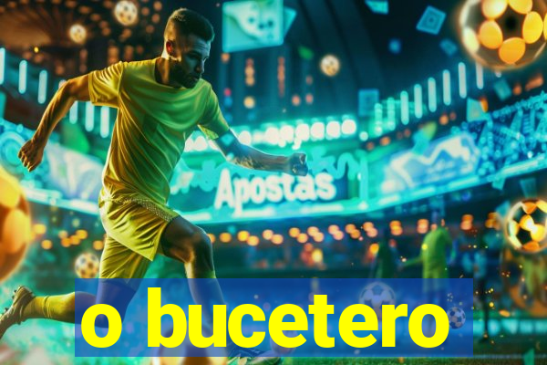 o bucetero