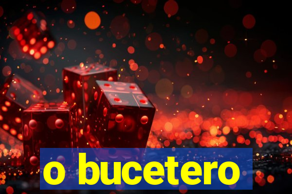 o bucetero