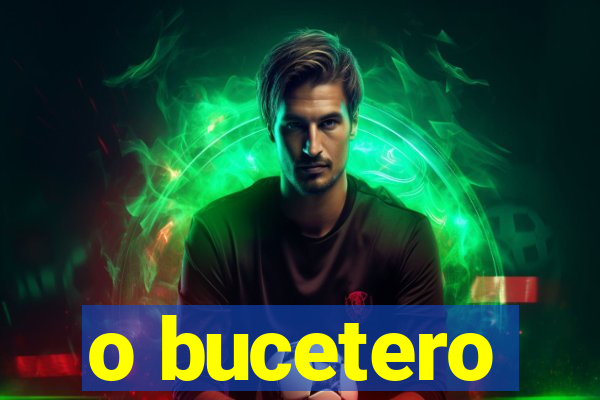 o bucetero