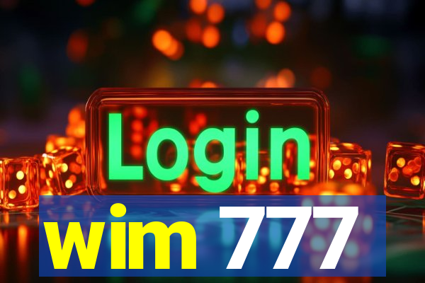 wim 777