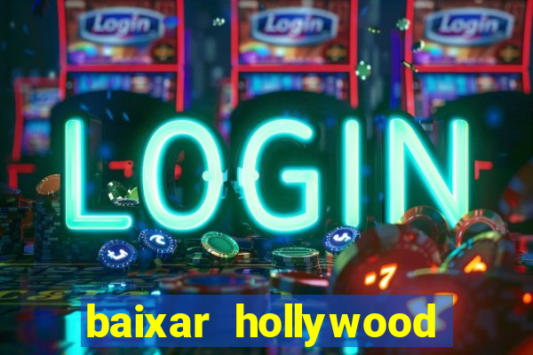 baixar hollywood story dinheiro e diamante infinito