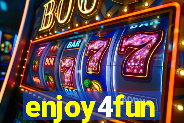 enjoy4fun