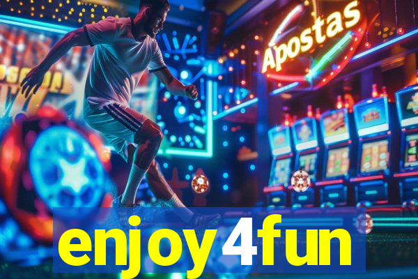 enjoy4fun