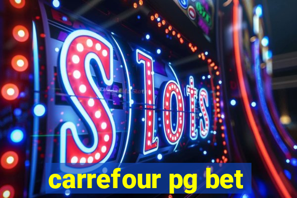 carrefour pg bet