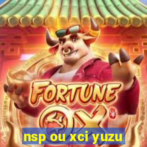 nsp ou xci yuzu