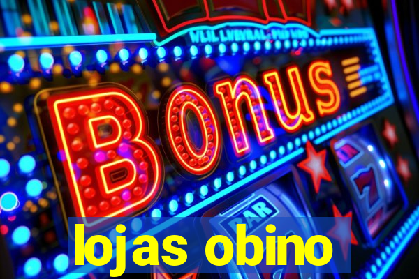 lojas obino