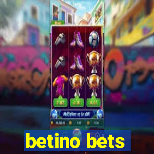 betino bets