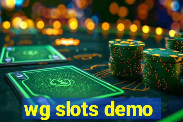 wg slots demo