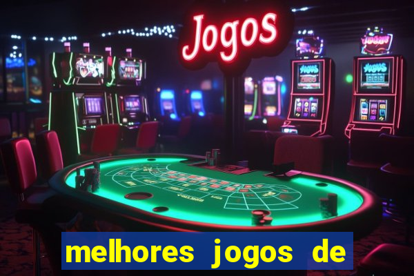 melhores jogos de para android