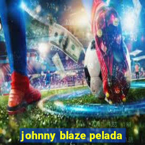 johnny blaze pelada