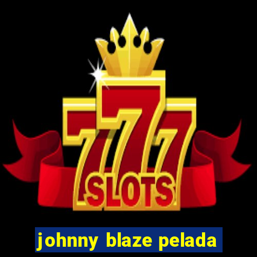 johnny blaze pelada