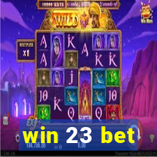 win 23 bet