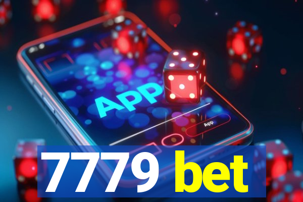 7779 bet