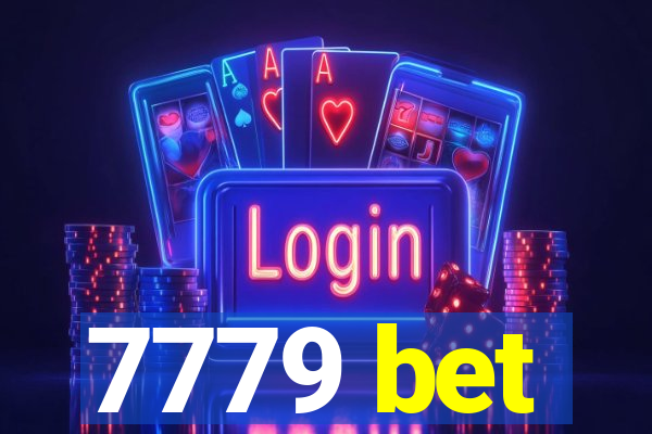 7779 bet