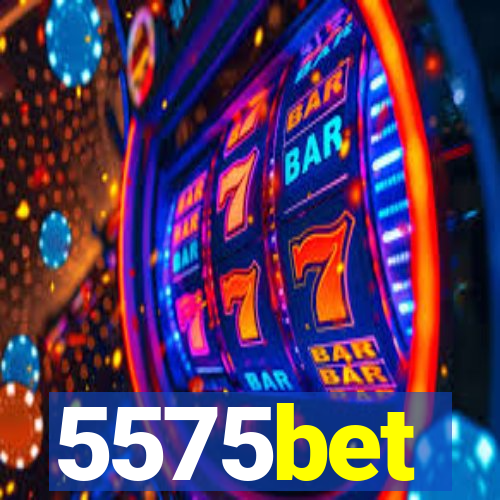 5575bet