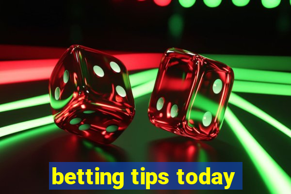 betting tips today