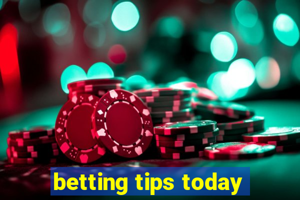 betting tips today