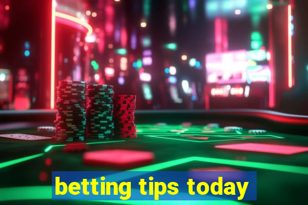 betting tips today